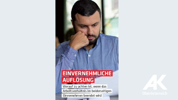 Broschüren-Cover Einvernehmliche Auflösung © -, Arbeiterkammer Oberösterreich