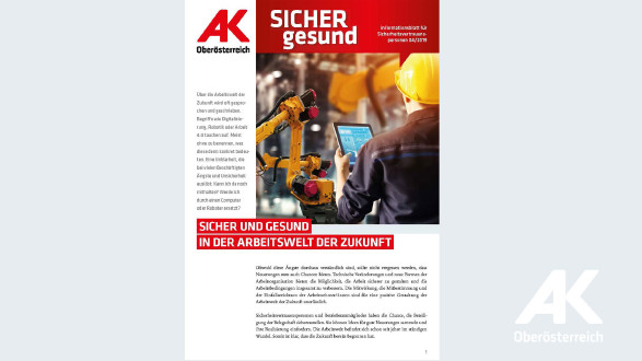 Wandzeitung Sicher gesund: Sicher und gesund in der Arbeitswelt der Zukunft © -, Arbeiterkammer Oberösterreich