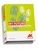 BO Mappe: My Future © AK OÖ, AK OÖ Mappe, Unterrichtsmaterial, Berufsorientierung © AK OÖ, AK OÖ