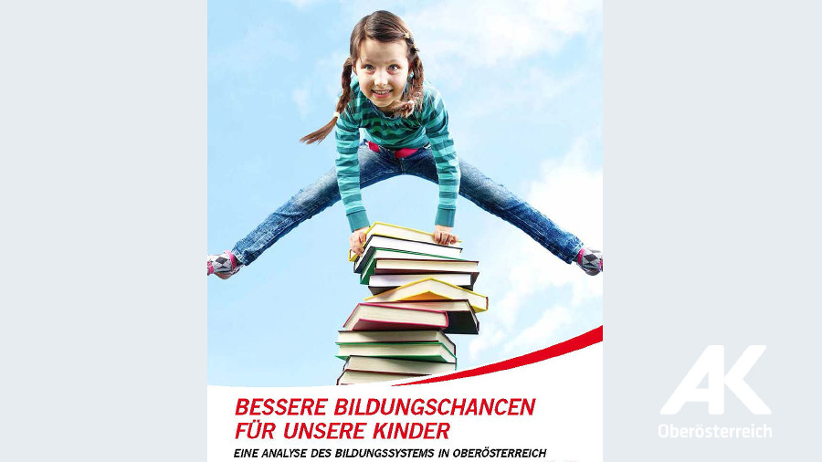 Broschüre "Bessere Bildungschancen für unsere Kinder" © -, Arbeiterkammer Oberösterreich