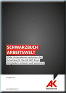 Schwarzbuch Arbeitswelt © AK OÖ, - Schwarzbuch Arbeitswelt © AK OÖ, -