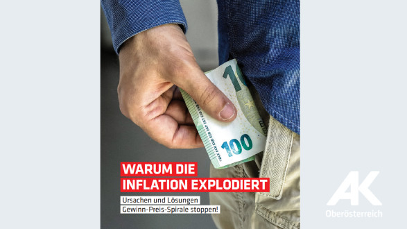 Warum die Inflation explodiert © -, AK OÖ