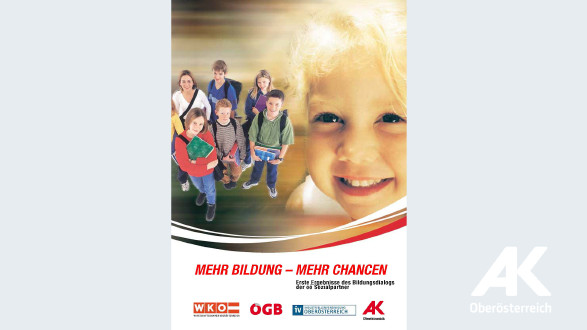 Broschüre: Mehr Bildung - Mehr Chancen © -, Arbeiterkammer Oberösterreich