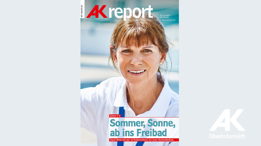 AK Report 2019 Nr. 4 © -, Arbeiterkammer Oberösterreich AK Report 2019 Nr. 4 © -, Arbeiterkammer Oberösterreich