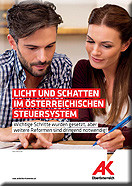 Broschüre Licht und Schatten im österreichischen Steuersystem © AKOÖ, - Broschüre Licht und Schatten im österreichischen Steuersystem © AKOÖ, -