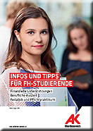Infos und Tipps für FH-Studierende © AKOÖ, - Infos und Tipps für FH-Studierende © AKOÖ, -