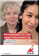 AK-Frauenmonitor 2016 - Broschüre © -, AK Oberösterreich AK-Frauenmonitor 2016 - Broschüre © -, AK Oberösterreich