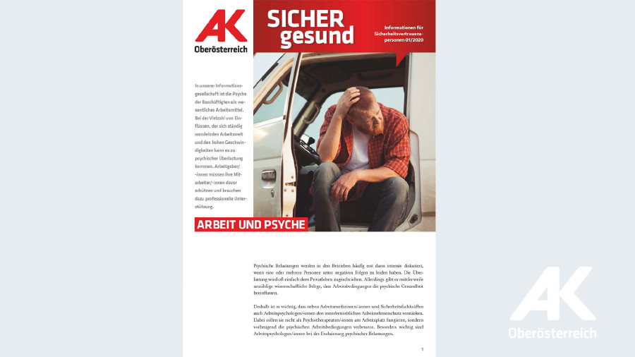 Wandzeitung Sicher gesund: Arbeit und Psyche © -, Arbeiterkammer Oberösterreich Wandzeitung Sicher gesund: Arbeit und Psyche © -, Arbeiterkammer Oberösterreich