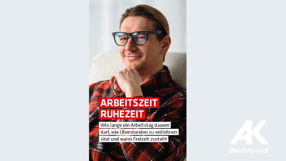 Broschüren-Cover Arbeitszeit Ruhezeit © Arbeiterkammer Oberösterreich