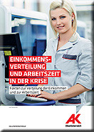 Broschüre Einkommensverteilung und Arbeitszeit in der Krise © AKOÖ, - Broschüre Einkommensverteilung und Arbeitszeit in der Krise © AKOÖ, -