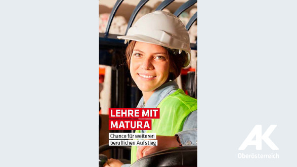 Broschüre: Lehre mit Matura © -, Arbeiterkammer Oberösterreich