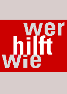 Wer hilft wie? © -, - Portrait Wer hilft wie? © -, -