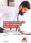 Broschürencover: Berufskrankheiten in der modernen Arbeitswelt © -, AK Oberösterreich Broschürencover: Berufskrankheiten in der modernen Arbeitswelt © -, AK Oberösterreich