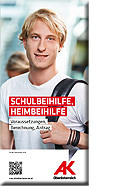 Schul- und Heimbeihilfe © AKOÖ, AKOÖ Broschüre, Schulbeihilfe, Heimbeihilfe © AKOÖ, AKOÖ