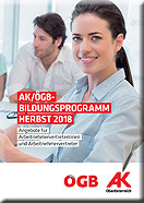 AK/ÖGB Bildungsprogramm Frühjahr 2017 © -, AK Oberösterreich AK/ÖGB Bildungsprogramm Frühjahr 2017 © -, AK Oberösterreich