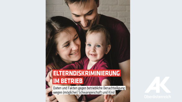 Elterndiskriminierung © Arbeiterkammer Oberösterreich