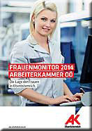 Frauenmonitor 2014 © -, AKOÖ Frauenmonitor 2014 © -, AKOÖ