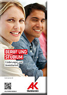 Studium für Berufstätige © AK OÖ, AK OÖ Broschüre Beruf & Studium © AK OÖ, AK OÖ