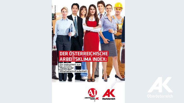 Der Österreichische Arbeitsklima Index © -, Arbeiterkammer Oberösterreich