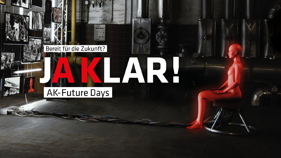 AK-Future Days © -, AKOÖ AK-Future Days © -, AKOÖ