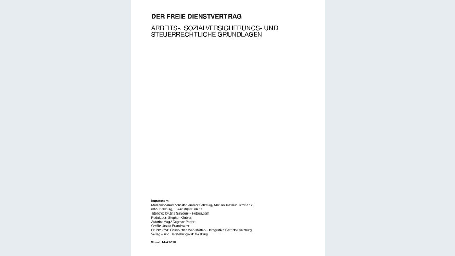 Broschüre: Der freie Dienstvertrag © -, AK Salzburg Broschüre: Der freie Dienstvertrag © -, AK Salzburg
