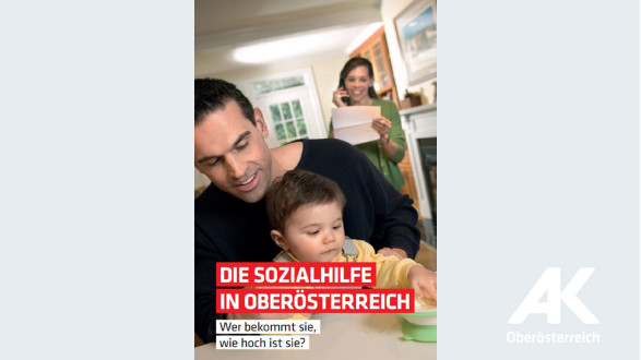 Sozialhilfe in Oberösterreich © -, Arbeiterkammer Oberösterreich