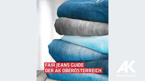 Fair Jeans Guide der AK Oberösterreich © -, Arbeiterkammer Oberösterreich