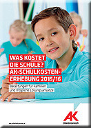 Ist Schule noch leistbar ? © -, AK Oberösterreich Was kostet die Schule? © -, AK Oberösterreich