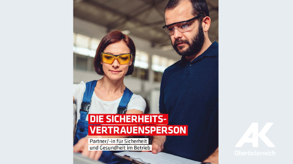 Broschüre: Die Sicherheitsvertrauensperson © -, Arbeiterkammer Oberösterreich